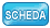 Scheda [name]